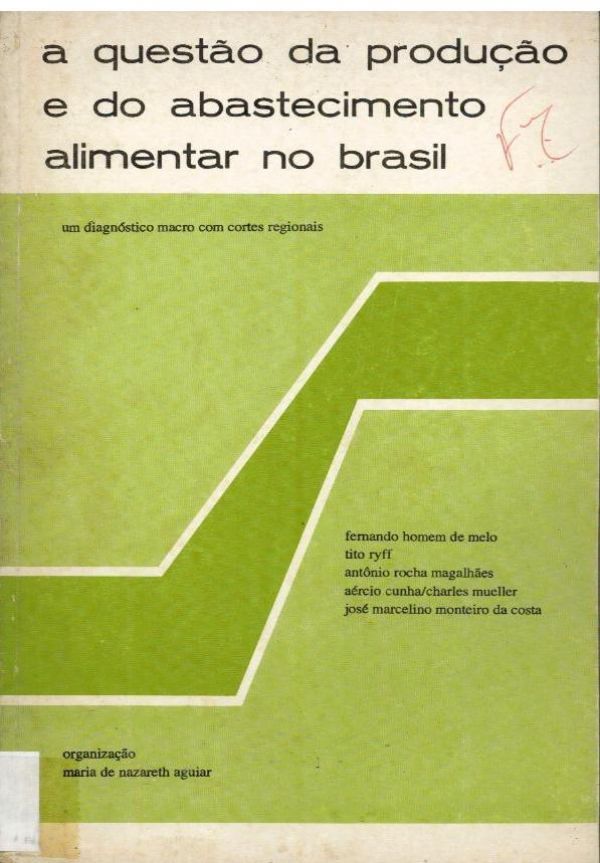 Questão da produção e do abastecimento alimentar no Brasil, A